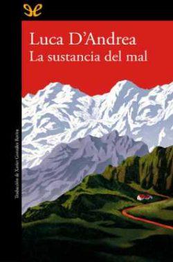 La  sustancia  del  mal  |  Luca  DAndrea  